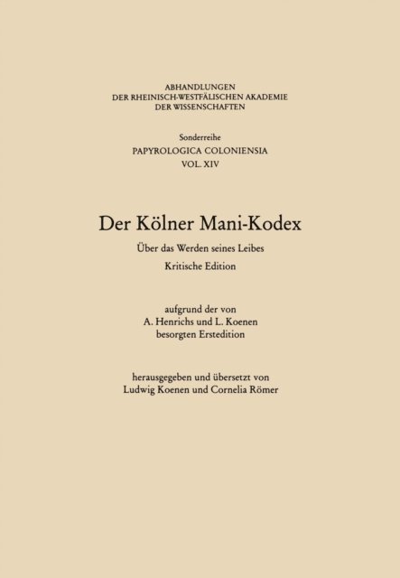 Ludwig (Hrsg.) Koenen - Der Kölner Mani-Kodex, E-bok