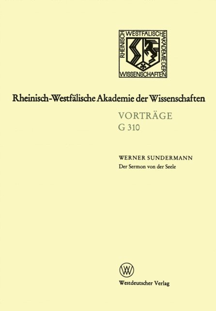 Werner Sundermann - Der Sermon von der Seele, E-bok
