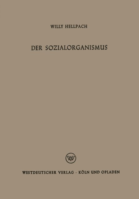 Willy Hellpach - Der Sozialorganismus, E-bok