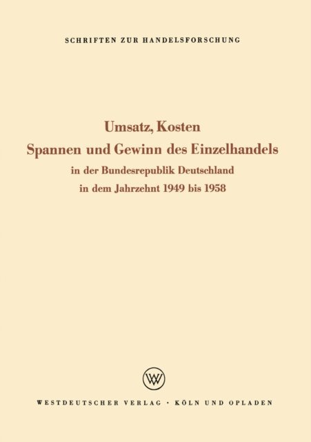 Seyffert Rudolf - Umsatz, Kosten, Spannen und Gewinn des Einzelhandels, E-bok