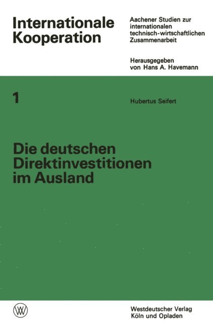 Hubertus Seifert - Die deutschen Direktinvestitionen im Ausland, E-bok