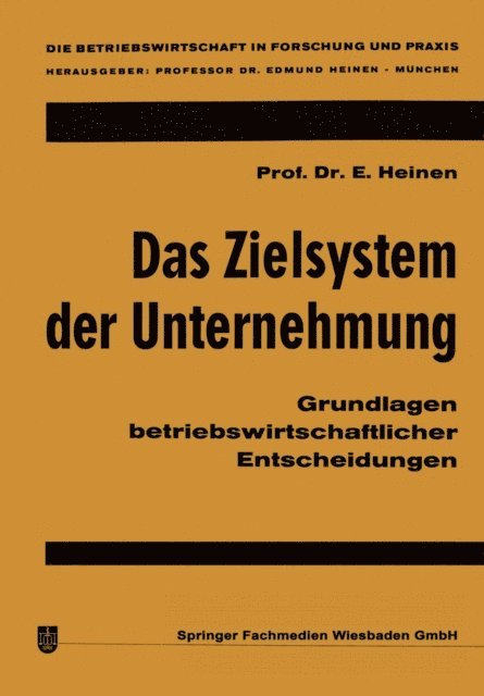 Edmund Heinen - Das Zielsystem der Unternehmung, E-bok