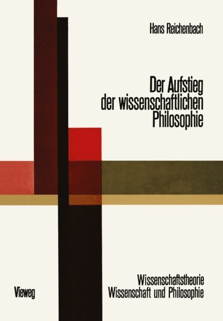 Hans Reichenbach - Der Aufstieg der Wissenschaftlichen Philosophie, E-bok