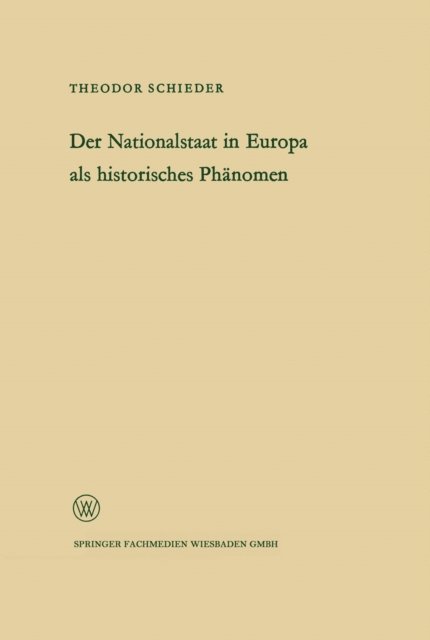 Theodor Schieder - Ansprache des Ministerpräsidenten Dr. Franz Meyers. Der Nationalstaat in Europa als historisches Phänomen, E-bok