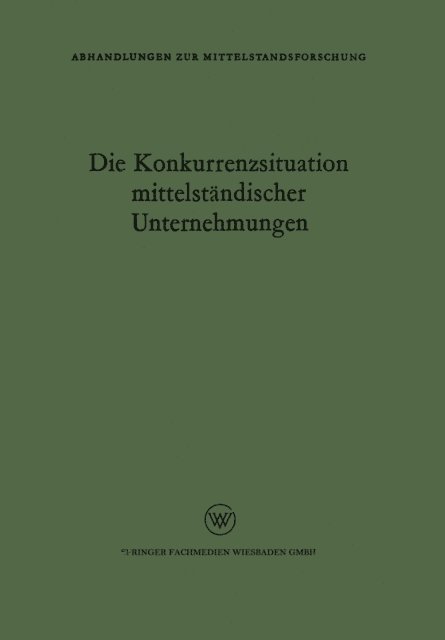 Rudolf Seyffert Rudolf Seyffert - Die Konkurrenzsituation mittelständischer Unternehmungen, E-bok