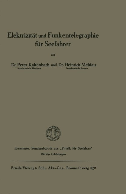 Peter Kaltenbach - Elektrizität und Funkentelegraphie für Seefahrer, E-bok