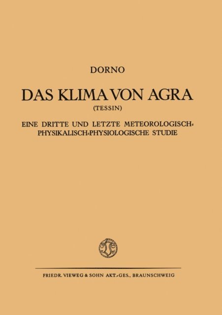 Carl W. Dorno - Das Klima von Agra (Tessin), E-bok