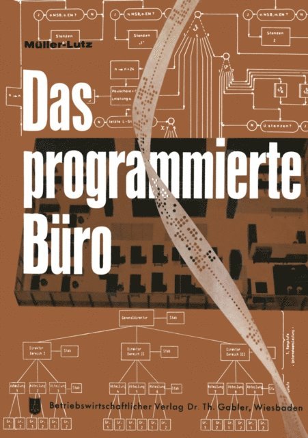 H.-L. Muller-Lutz - Das programmierte Büro, E-bok