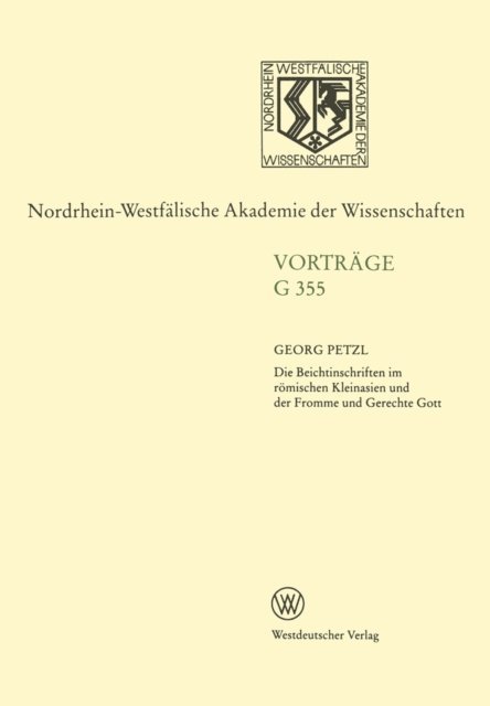 Georg Petzl - Die Beichtinschriften im römischen Kleinasien und der Fromme und Gerechte Gott, E-bok
