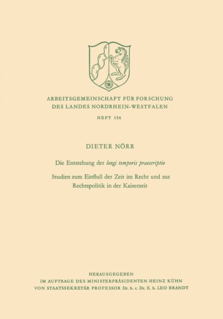 Dieter Norr - Die Entstehung der longi temporis praescriptio, E-bok