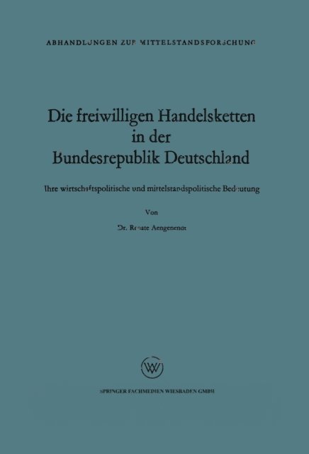Renate Aengenendt - Die freiwilligen Handelsketten in der Bundesrepublik Deutschland, E-bok