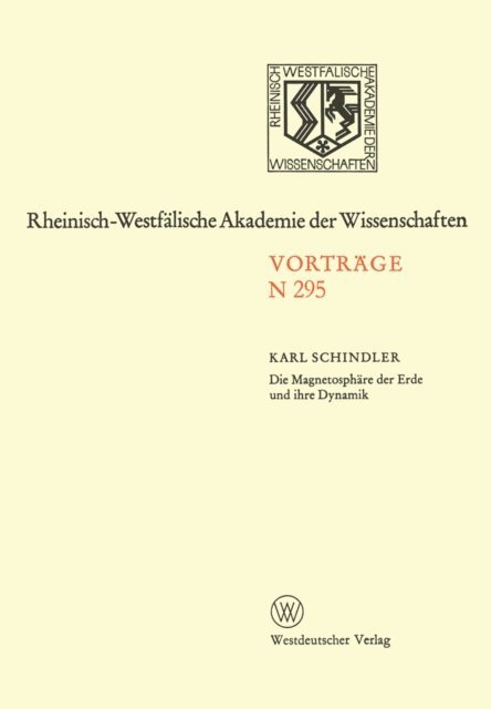 Karl Schindler - Die Magnetosphäre der Erde und ihre Dynamik, E-bok