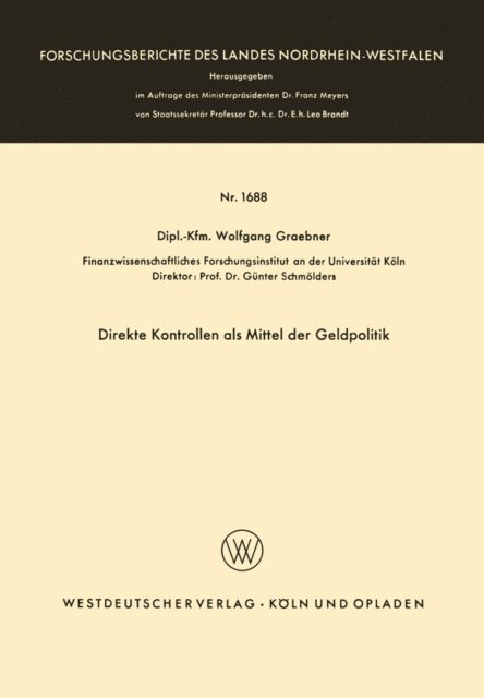 Wolfgang Graebner - Direkte Kontrollen als Mittel der Geldpolitik, E-bok
