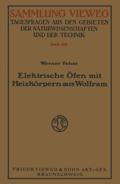 Werner Fehse - Elektrische Öfen mit Heizkörpern aus Wolfram, E-bok