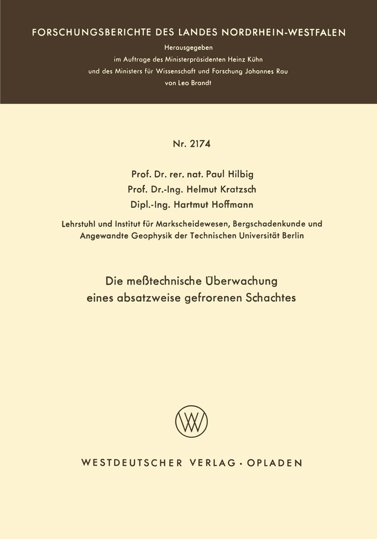 Paul Hilbig - Die meßtechnische Überwachung eines absatzweise gefrorenen Schachtes, Häftad