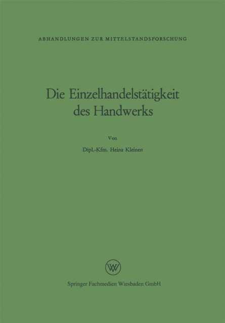 Heinz Kleinen - Die Einzelhandelstätigkeit des Handwerks, E-bok