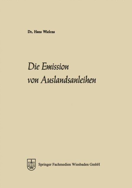 Hans Wielens - Die Emission von Auslandsanleihen, E-bok