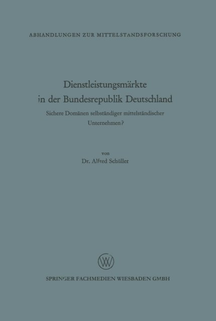Alfred Schuller - Dienstleistungsmärkte in der Bundesrepublik Deutschland, E-bok
