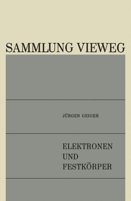 Jurgen Geiger - Elektronen und Festkörper, E-bok