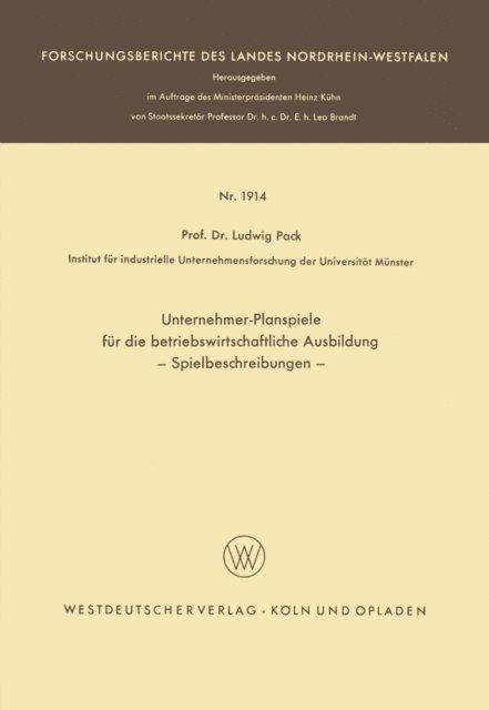 Ludwig Pack - Unternehmer-Planspiele für die betriebswirtschaftliche Ausbildung, E-bok