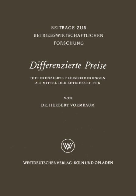 Herbert Vormbaum - Differenzierte Preise, E-bok