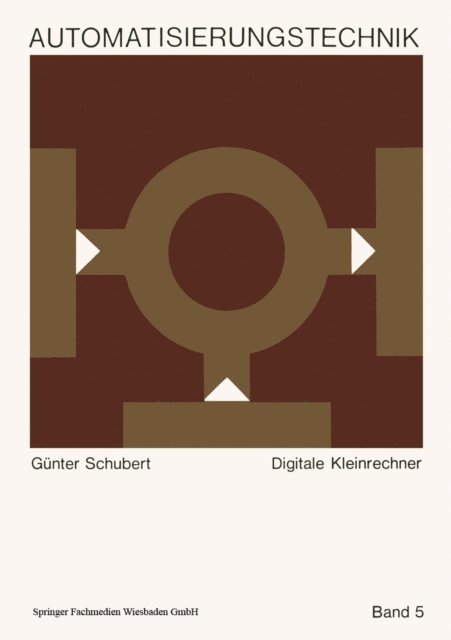 Gunter Schubert - Digitale Kleinrechner, E-bok