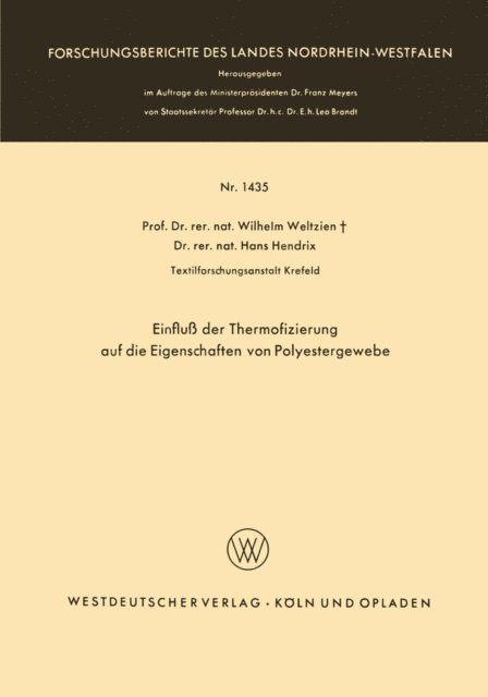 Wilhelm Weltzien - Einfluß der Thermofizierung auf die Eigenschaften von Polyestergewebe, E-bok