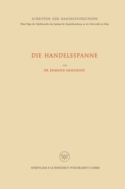 Edmund Sundhoff - Die Handelsspanne, E-bok