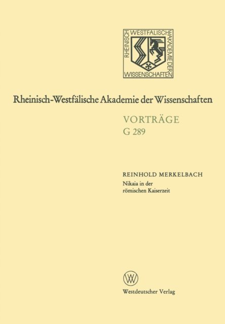 Reinhold Merkelbach - Nikaia in der römischen Kaiserzeit, E-bok