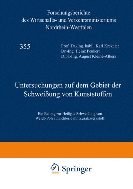 Karl Krekeler - Untersuchungen auf dem Gebiet der Schweißung von Kunststoffen, E-bok
