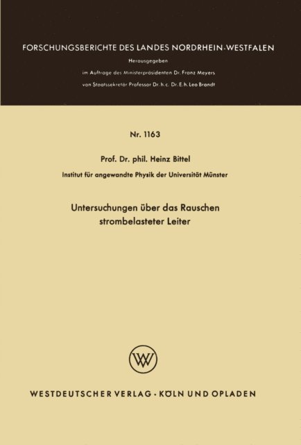 Heinz Bittel - Untersuchungen über das Rauschen strombelasteter Leiter, E-bok