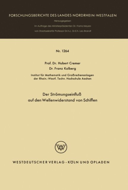 Hubert Cremer - Der Strömungseinfluß auf den Wellenwiderstand von Schiffen, E-bok