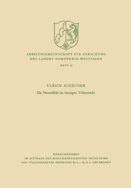 Ulrich Scheuner - Die Neutralität im heutigen Völkerrecht, E-bok