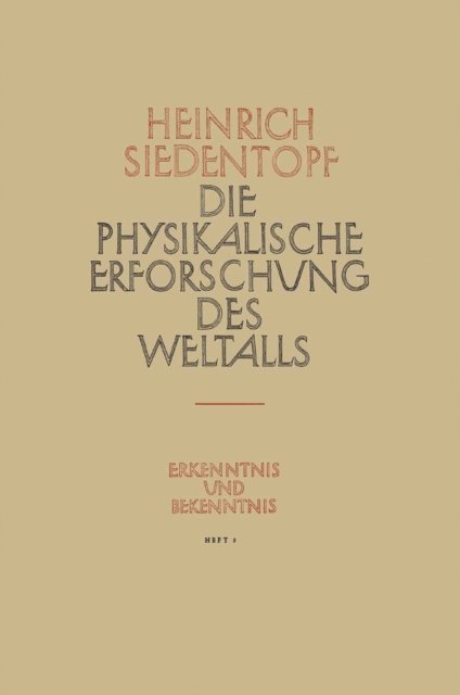 Heinrich Siedentopf - Die Physikalische Erforschung des Weltalls, E-bok