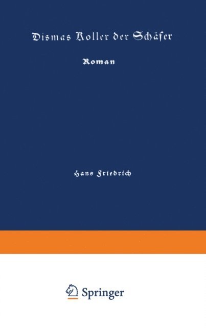 Hans Friedrich - Dismas Koller der Schäfer, E-bok