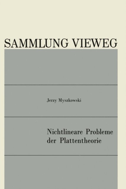 Jerzy Myszkowski - Nichtlineare Probleme der Plattentheorie, E-bok