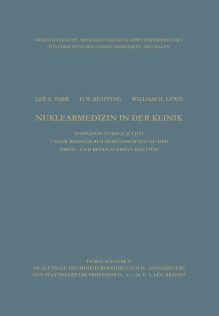 Lee E. Farr - Clinical Aspects of Nuclear Medicine / Nuklearmedizin in der Klinik, E-bok