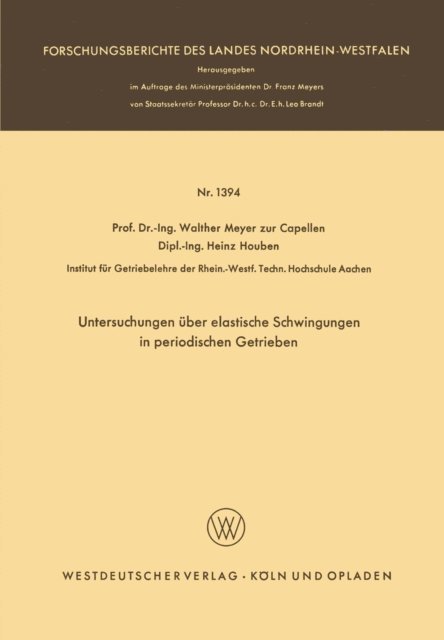 Walther Meyer zur Capellen - Untersuchungen über elastische Schwingungen in periodischen Getrieben, E-bok