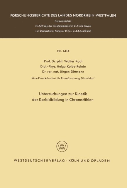 Walter Koch - Untersuchungen zur Kinetik der Karbidbildung in Chromstählen, E-bok