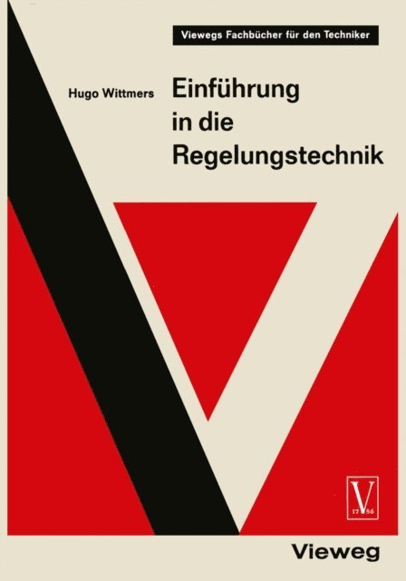 Hugo Wittmers - Einführung in die Regelungstechnik, E-bok