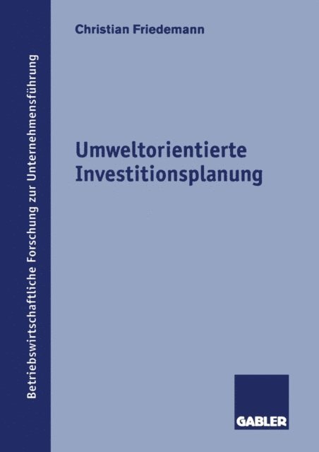 Christian Friedemann - Umweltorientierte Investitionsplanung, E-bok
