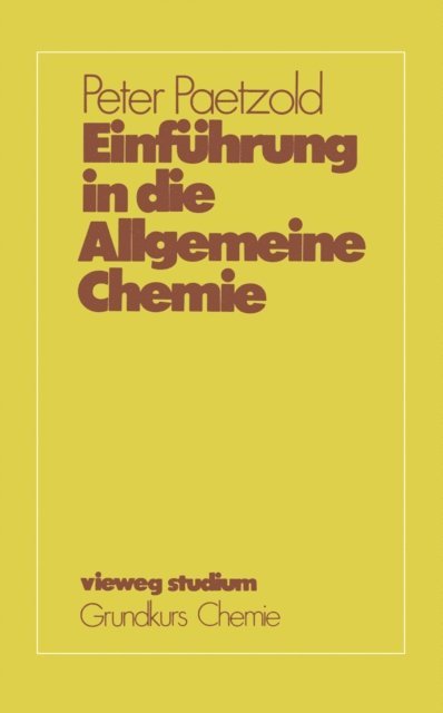 Peter Paetzold - Einführung in die Allgemeine Chemie, E-bok