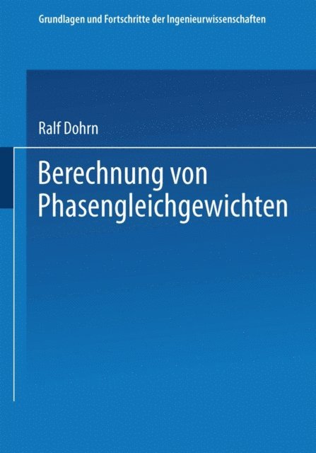 Ralf Dohrn - Berechnung von Phasengleichgewichten, E-bok