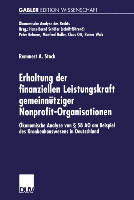 Remmert A. Stock - Erhaltung der finanziellen Leistungskraft gemeinnütziger Nonprofit-Organisationen, E-bok