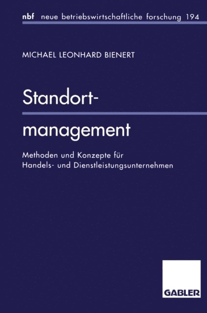 Michael L. Bienert - Standortmanagement, E-bok