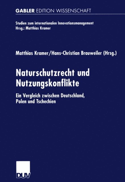 Hans-Christian Brauweiler, Matthias Kramer - Naturschutzrecht und Nutzungskonflikte, E-bok
