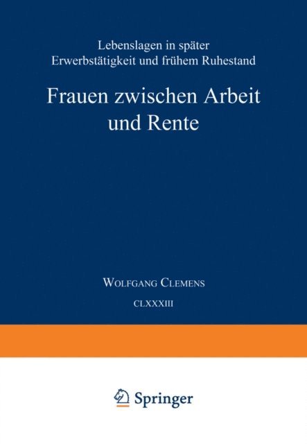 Wolfgang Clemens - Frauen zwischen Arbeit und Rente, E-bok