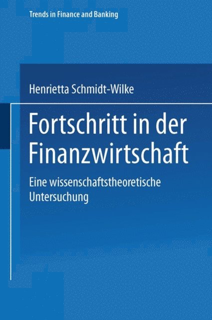 Henrietta Schmidt-Wilke - Fortschritt in der Finanzwirtschaft, E-bok
