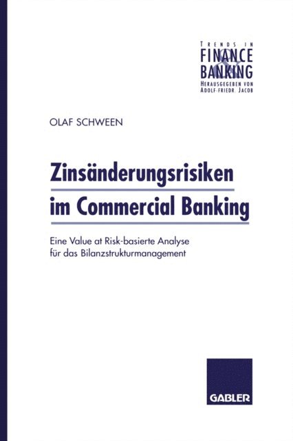 Olaf Schween - Zinsänderungsrisiken im Commercial Banking, E-bok