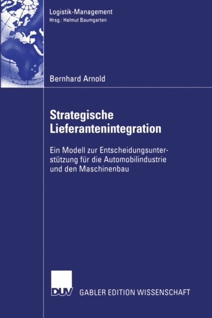 Bernhard Arnold - Strategische Lieferantenintegration, E-bok